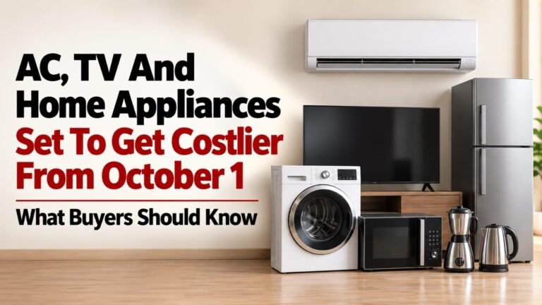AC, TV And Home Appliances Set To Get Costlier From October 1: What Buyers Should Know